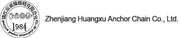 Zhenjiang Huangxu Anchor Chain Co., Ltd.